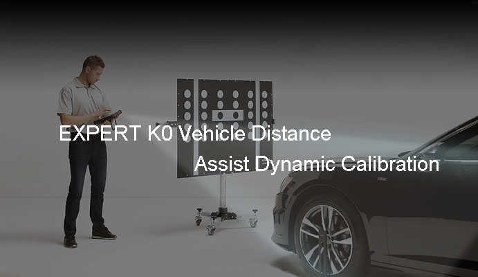 EXPERT K0 Vehicle Distance Assist Dynamic Calibration